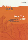 Weber |  EinFach Musik. Populäre Musik: analysieren und interpretieren | Buch |  Sack Fachmedien