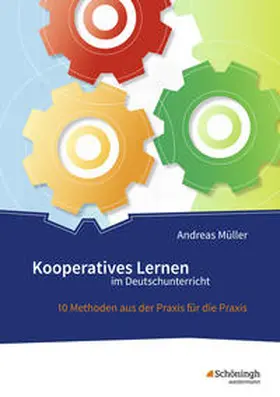 Müller |  Kooperatives Lernen im Deutschunterricht | Buch |  Sack Fachmedien