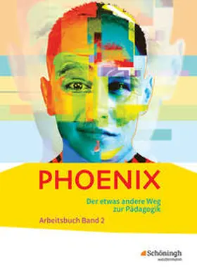 Dorlöchter / Stiller |  PHOENIX 2. Qualifikationsphase. Erziehungswissenschaft in der gymnasialen Oberstufe. Neubearbeitung | Buch |  Sack Fachmedien