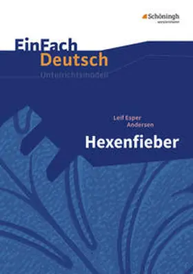 Andersen / Waldherr |  Hexenfieber: Klassen 5 - 7. EinFach Deutsch Unterrichtsmodelle | Buch |  Sack Fachmedien