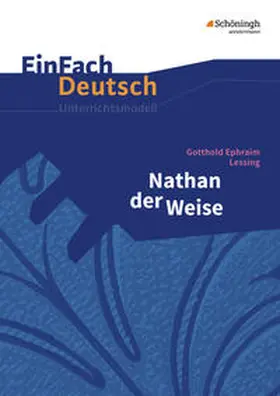 Diekhans / Schünemann |  Nathan der Weise. EinFach Deutsch Unterrichtsmodelle | Buch |  Sack Fachmedien