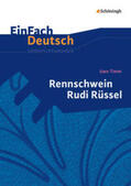 Timm / Falk |  Rennschwein Rudi Rüssel: Klassen 5 - 7. EinFach Deutsch Unterrichtsmodelle | Buch |  Sack Fachmedien