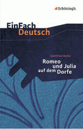 Diekhans / Seemann / Keller |  Romeo und Julia auf dem Dorfe. EinFach Deutsch Textausgaben | Buch |  Sack Fachmedien
