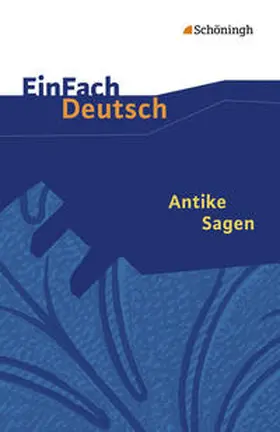 Waldherr |  Antike Sagen. EinFach Deutsch Textausgaben | Buch |  Sack Fachmedien
