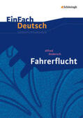 Andersch / Weber |  Fahrerflucht. EinFach Deutsch Unterrichtsmodelle | Buch |  Sack Fachmedien