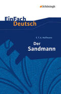 Hoffmann / Schwake / Diekhans |  Der Sandmann. EinFach Deutsch Textausgaben | Buch |  Sack Fachmedien