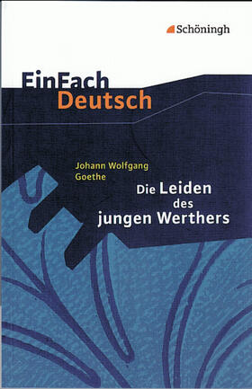 Goethe / Madsen | Die Leiden des jungen Werthers. EinFach Deutsch Textausgaben | Buch | 978-3-14-022364-5 | sack.de