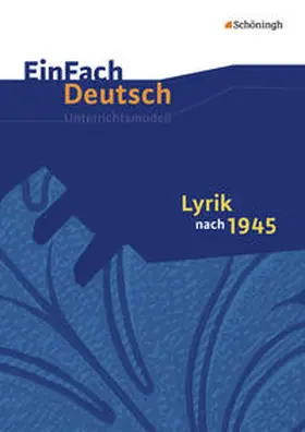 Schläbitz |  Lyrik nach 1945. EinFach Deutsch Unterrichtsmodelle | Buch |  Sack Fachmedien