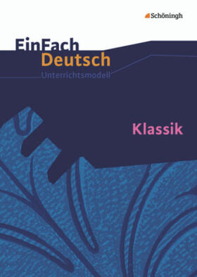 Friedl | Klassik. EinFach Deutsch Unterrichtsmodelle | Buch | 978-3-14-022380-5 | sack.de