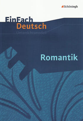 Apel |  Romantik. EinFach Deutsch Unterrichtsmodelle | Buch |  Sack Fachmedien