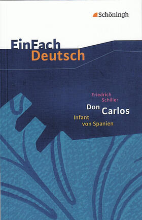 Friedl |  Don Carlos Infant von Spanien. EinFach Deutsch Textausgaben | Buch |  Sack Fachmedien