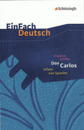 Schiller / Friedl / Diekhans |  Don Carlos Infant von Spanien. EinFach Deutsch Textausgaben | Buch |  Sack Fachmedien