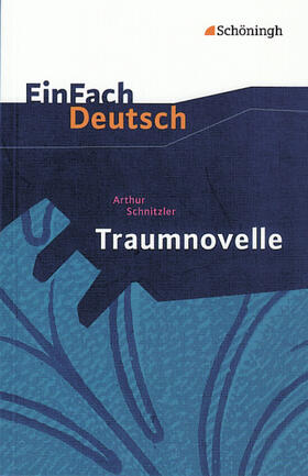 Schnitzler / Prenting |  Traumnovelle. EinFach Deutsch Textausgaben | Buch |  Sack Fachmedien
