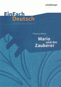 Mann / Kroemer / Melli |  Thomas Mann: Mario und der Zauberer. EinFach Deutsch Unterrichtsmodelle | Buch |  Sack Fachmedien