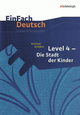Berger |  Die Stadt der Kinder. EinFach Deutsch Unterrichtsmodelle | Buch |  Sack Fachmedien