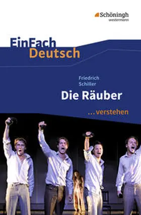 Schiller / Ehm / Mim |  Die Räuber. EinFach Deutsch ...verstehen | Buch |  Sack Fachmedien