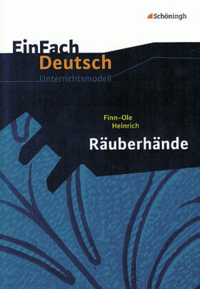 Richter / Widmann |  Räuberhände. EinFach Deutsch Unterrichtsmodelle | Buch |  Sack Fachmedien
