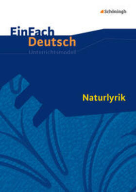 Friedl | Naturlyrik. EinFach Deutsch Unterrichtsmodelle | Buch | 978-3-14-022550-2 | sack.de