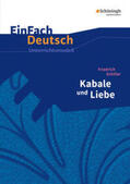 Schiller / Friedl |  Kabale und Liebe. EinFach Deutsch Unterrichtsmodelle | Buch |  Sack Fachmedien