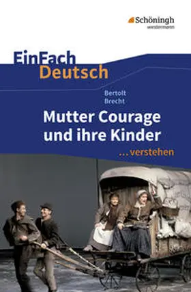 Brecht / Volk |  Mutter Courage und ihre Kinder. EinFach Deutsch ...verstehen | Buch |  Sack Fachmedien
