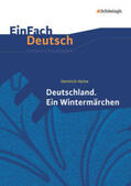 Friedl |  Heine: Deutschland Wintermärchen/EinFach Dt. Unterr. | Buch |  Sack Fachmedien