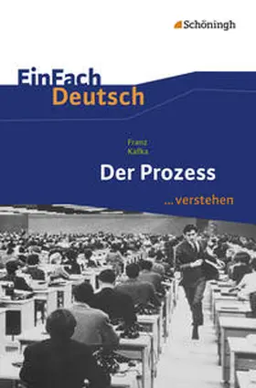 Kafka / Joesting |  Der Prozess. EinFach Deutsch ...verstehen | Buch |  Sack Fachmedien