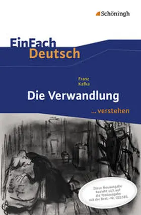 Kafka / Wölke |  Die Verwandlung. EinFach Deutsch ...verstehen | Buch |  Sack Fachmedien