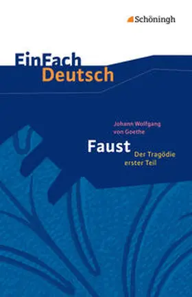 Goethe / Waldherr |  Faust - Der Tragödie erster Teil. EinFach Deutsch Textausgaben | Buch |  Sack Fachmedien
