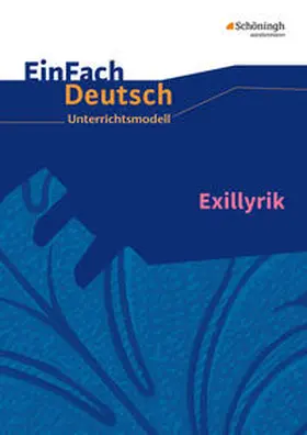 Richter / Widmann |  Exillyrik. EinFach Deutsch Unterrichtsmodelle | Buch |  Sack Fachmedien