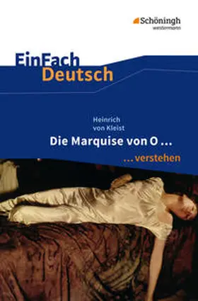 Kleist / Janke |  Die Marquise von O. EinFach Deutsch ...verstehen | Buch |  Sack Fachmedien