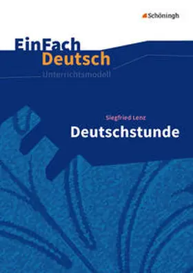 Lenz / Volk |  Deutschstunde. EinFach Deutsch Unterrichtsmodelle | Buch |  Sack Fachmedien
