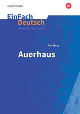 Bjerg / Prangemeier |  Auerhaus. EinFach Deutsch Unterrichtsmodelle | Buch |  Sack Fachmedien
