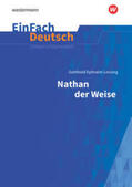 Lessing / Schünemann / Diekhans |  Nathan der Weise - Neubearbeitung: Gymnasiale Oberstufe. EinFach Deutsch Unterrichtsmodelle | Buch |  Sack Fachmedien