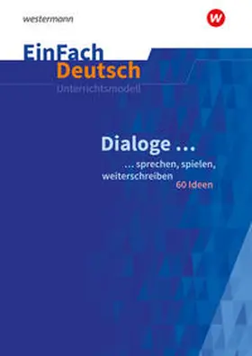 Menck |  Dialoge. EinFach Deutsch Unterrichtsmodelle | Buch |  Sack Fachmedien