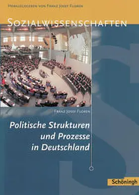Floren |  Sozialwissenschaften 2. Politische StruKturen und Prozesse in Deutschland | Buch |  Sack Fachmedien