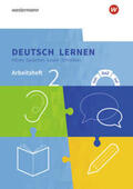 Hägi-Mead / Kassem / Topalovic |  Deutsch lernen 2. Arbeitsheft. Hören - Sprechen - Lesen - Schreiben | Buch |  Sack Fachmedien