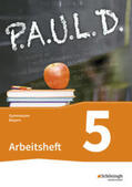 Diekhans / Fuchs / Bartoldus |  P.A.U.L. D. (Paul) 5. Arbeitsheft mit Lösungen. Gymnasien G8. Bayern | Buch |  Sack Fachmedien