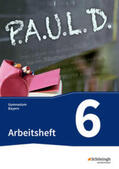 Diekhans / Fuchs / Bartoldus |  P.A.U.L. D. (Paul) 6. Arbeitsheft. Gymnasien. Bayern | Buch |  Sack Fachmedien