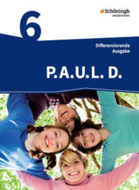 Radke / Anthony / Awakowicz |  P.A.U.L. D. (Paul) 6. Schülerbuch. Realschule | Buch |  Sack Fachmedien