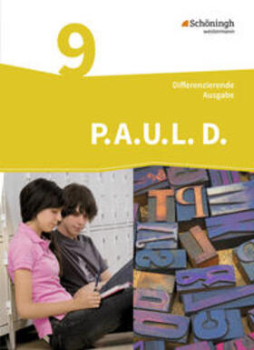 Radke / Anthony / Awakowicz |  P.A.U.L. D. (Paul) 9. Schülerbuch. Differenzierende Ausgabe | Buch |  Sack Fachmedien