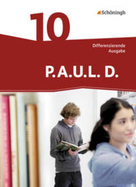 Radke / Anthony / Awakowicz |  P.A.U.L. D. (Paul) 10. Schülerbuch. Differenzierende Ausgabe | Buch |  Sack Fachmedien