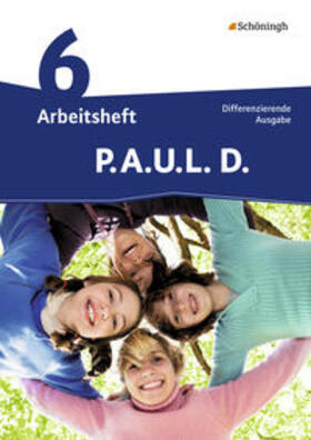 Radke / Anthony / Awakowicz |  P.A.U.L. D. (Paul) 6. Arbeitsheft. Realschule | Buch |  Sack Fachmedien
