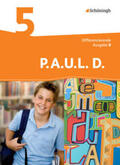 Radke / Anthony / Aßmann |  P.A.U.L. D. (Paul) 5. Schülerbuch. Differenzierende Ausgabe. Realschulen und Gemeinschaftsschulen. Baden-Württemberg | Buch |  Sack Fachmedien