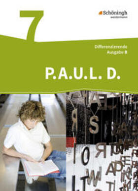 Radke / Anthony / Aßmann |  P.A.U.L. D. (Paul) 7. Schülerbuch. Differenzierende Ausgabe für Realschulen und Gemeinschaftsschulen. Baden-Württemberg | Buch |  Sack Fachmedien