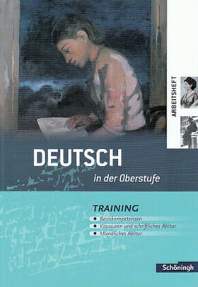 Kohrs / Rössing / Hoes |  Deutsch in der Oberstufe. Arbeitsheft. Neubearbeitung | Buch |  Sack Fachmedien