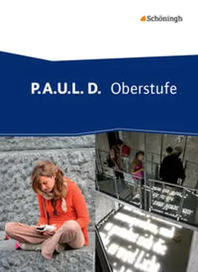 Diekhans / Fuchs / Apel |  P.A.U.L. (Paul) D. Schulbuch. Oberstufe | Buch |  Sack Fachmedien