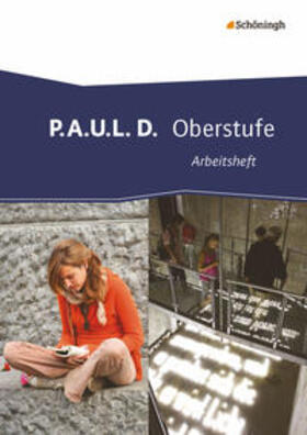 Diekhans / Fuchs / Apel |  P.A.U.L. D. (Paul). Arbeitsheft. Oberstufe | Buch |  Sack Fachmedien