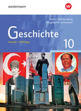 Arbeiter / Gawatz / Holzgräbe |  Geschichte 10. Schulbuch. Gymnasien in Baden-Württemberg | Buch |  Sack Fachmedien