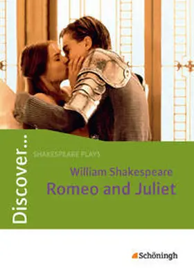 Shakespeare / Timm |  Discover... Romeo and Juliet. Mit Materialien | Buch |  Sack Fachmedien