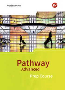 Edelbrock |  Pathway Advanced. Prep Course: Schulbuch. Baden-Württemberg | Buch |  Sack Fachmedien